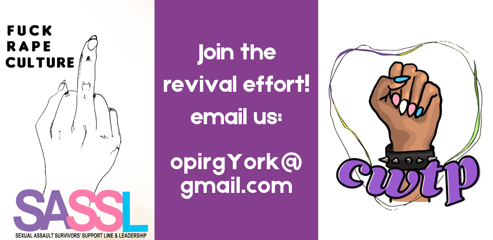 Join the revival effort! email us: opirgYork@ gmail.com On the left is the logo for SASSL and on the right is a logo for CWTP.